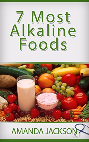 7 Most Alkaline Foods: Get The Energy To Live and Thrive