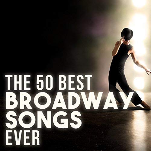 VA - The 50 Best Broadway Songs Ever (2018) MP3/FLAC