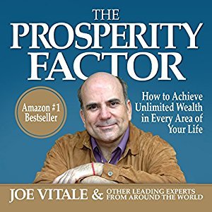 The Prosperity Factor: How to Achieve Unlimited Wealth in Every Area of Your Life (Audiobook)