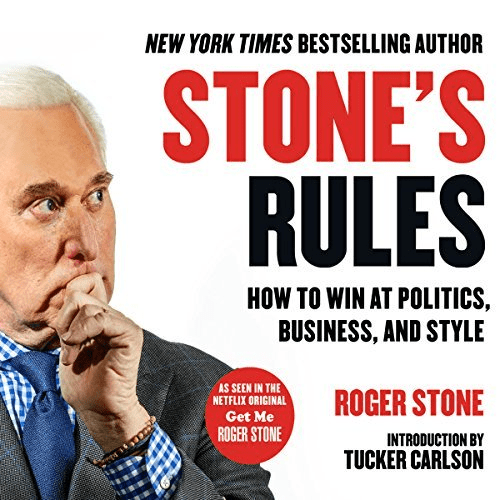 Stone's Rules: How to Win at Politics, Business, and Style (Audiobook)