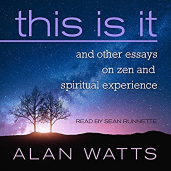 This Is It: And Other Essays on Zen and Spiritual Experience (Audiobook)