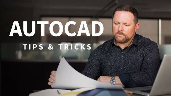 AutoCAD: Tips &amp; Tricks