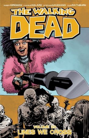 The Walking Dead Vol. 29 – Lines We Cross (TPB) (2018)