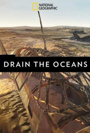 National Geographic - Drain the Oceans: Gulf of Mexico 2018 720p HDTV x264-DHD