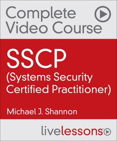 SSCP (Systems Security Certified Practitioner) Complete Video Course