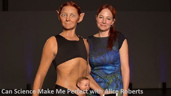 BBC - Can Science Make Me Perfect with Alice Roberts 2018 WEB-DL x264-JIVE