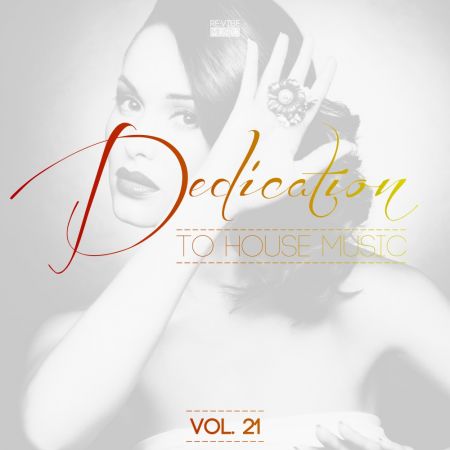 VA - Dedication to House Music, Vol. 21 (2018)