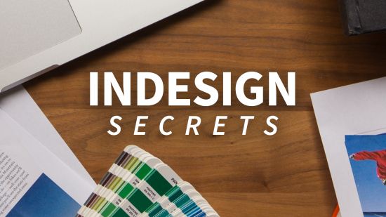 Lynda - InDesign Secrets (Update 08/06/2018)