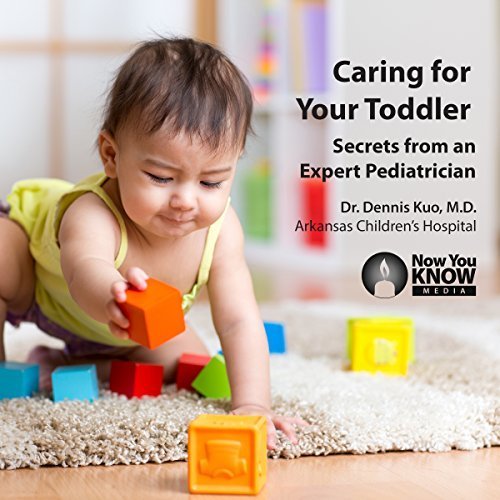 Caring for Your Toddler: Secrets from an Expert Pediatrician Audiobook