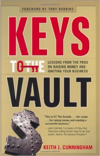 Keys to the Vault: Lessons From the Pros on Raising Money and Igniting Your Business (Audiobook)