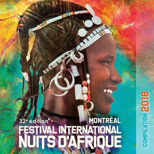VA - Festival International Nuits d Afrique, 32e Edition - Compilation 2018 (2018) FLAC/MP3
