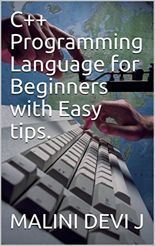 C++ Programming Language for Beginners with Easy tips (epub)