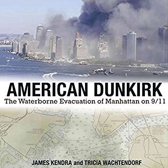 American Dunkirk: The Waterborne Evacuation of Manhattan on 9/11