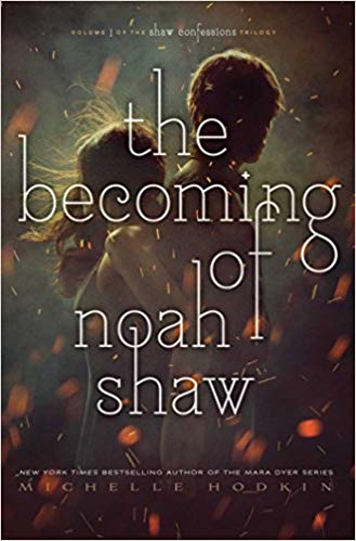 The Becoming of Noah Shaw (The Shaw Confessions)