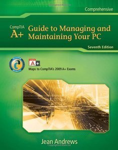 A+ Guide to Managing &amp; Maintaining Your PC (repost)