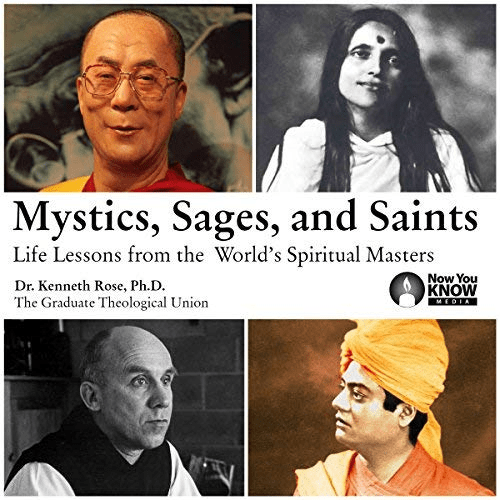 Mystics, Sages, and Saints: Life Lessons from the World’s Spiritual Masters (Audiobook)