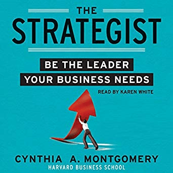 The Strategist: Be the Leader Your Business Needs (Audiobook)