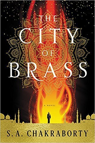 The City of Brass: A Novel (The Daevabad Trilogy)
