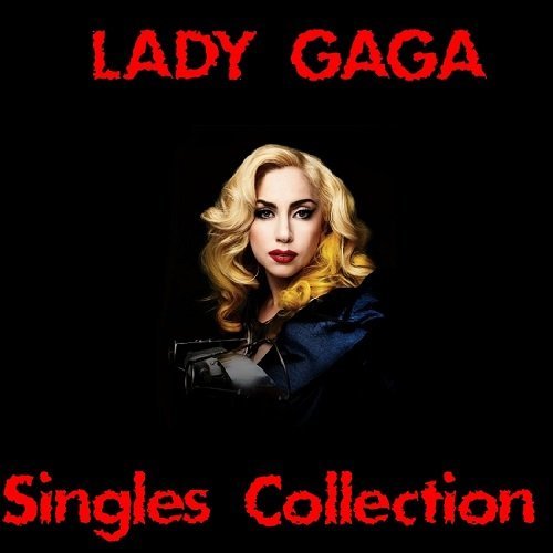 Lady Gaga - Singles Collection (2 CD) (2017) FLAC