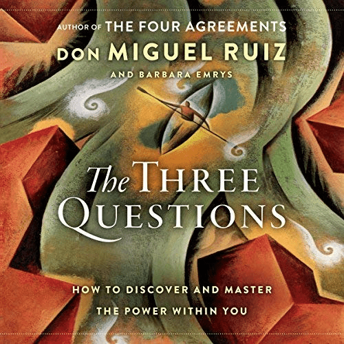 The Three Questions: How to Discover and Master the Power Within You (Audiobook)