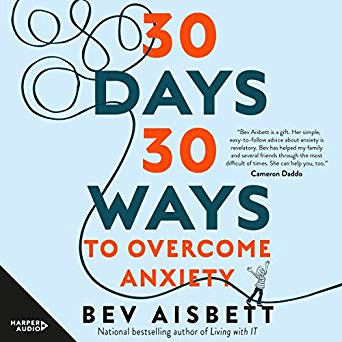 30 Days 30 Ways to Overcome Anxiety (Audiobook)