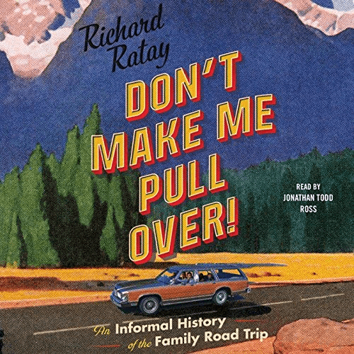Don't Make Me Pull Over! (Audiobook)