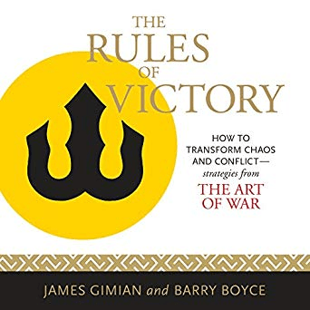 The Rules of Victory: How to Transform Chaos and Conflict: Strategies from The Art of War (Audiobook)
