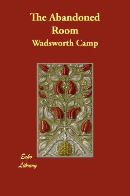 Charles Wadsworth Camp-The Abandoned Room