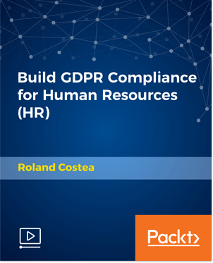 Build GDPR Compliance for Human Resources (HR)