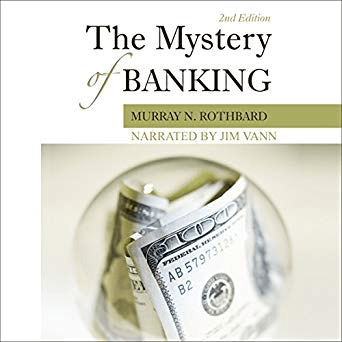 The Mystery of Banking (Audiobook)