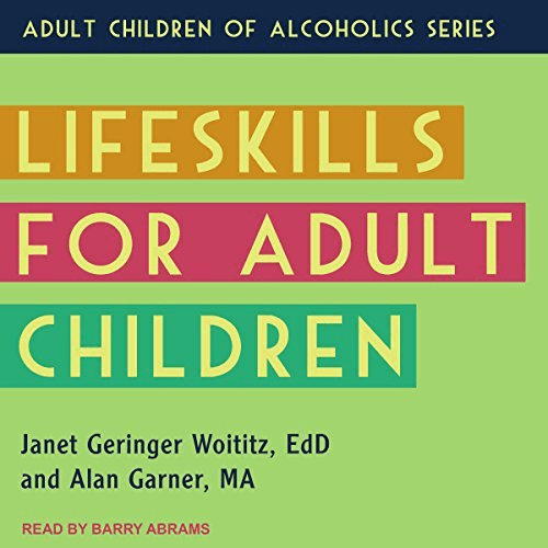 Lifeskills for Adult Children (Audiobook)