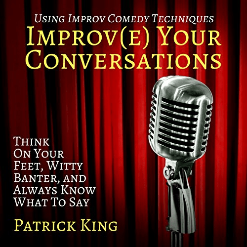 Improve Your Conversations (Audiobook)