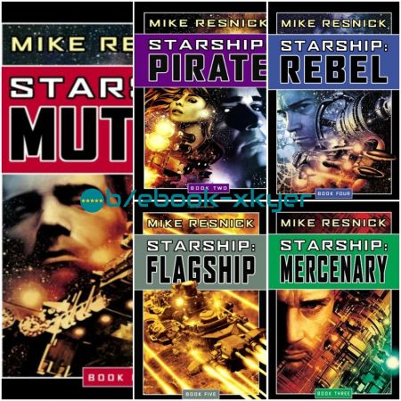 Starship series by Mike Resnick