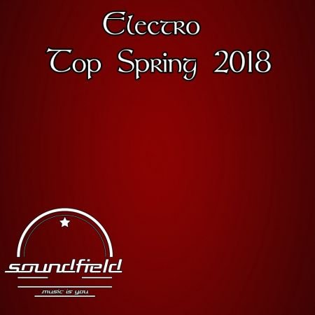 VA - Electro Top Spring 2018 (2018)