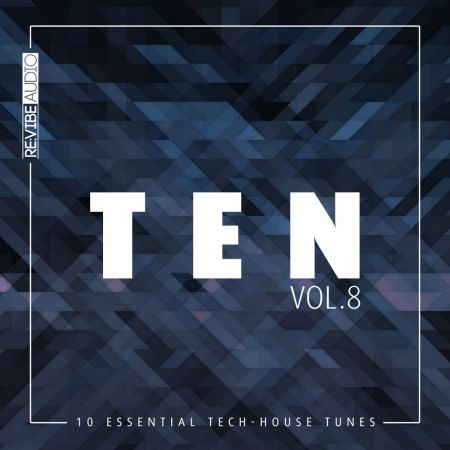 VA - Ten 10 Essential Tunes Vol.8 (2018)