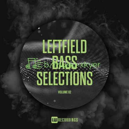 VA - Leftfield Bass Selections Vol.02 (2018)