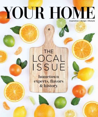 Your Home Magazine - July-August 2018