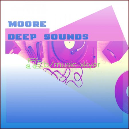 VA - Moore Deep Sounds (2018)