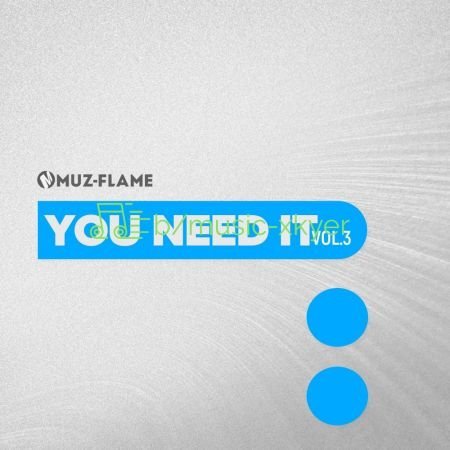 VA - You Need It Vol.3 (2018)