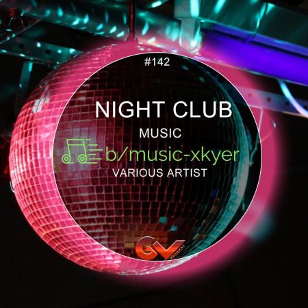 VA - Nightclub Music Vol.1 (2018)