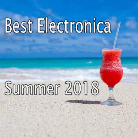 VA - Best Electronica Summer 2018 (2018)