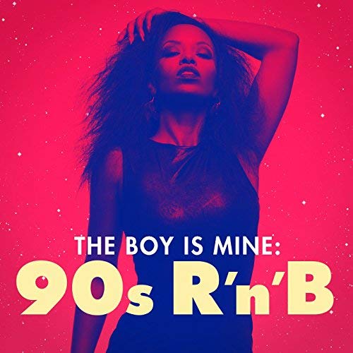 VA - The Boy Is Mine: 90s R'n'B (2018) MP3/FLAC