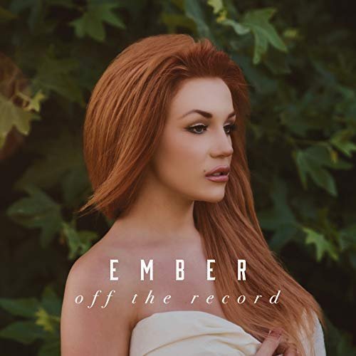 Ember - Off the Record (2018)