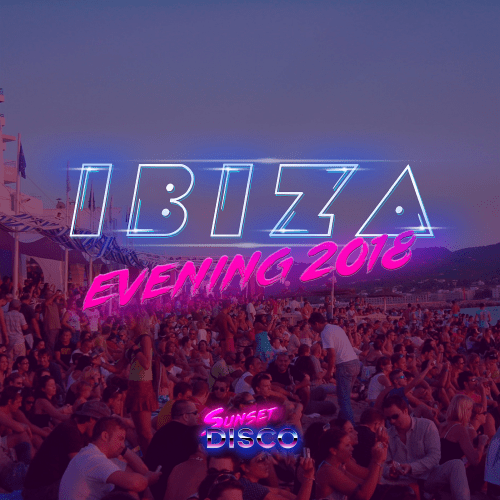 VA - Sunset Disco Ibiza Evening (2018) MP3