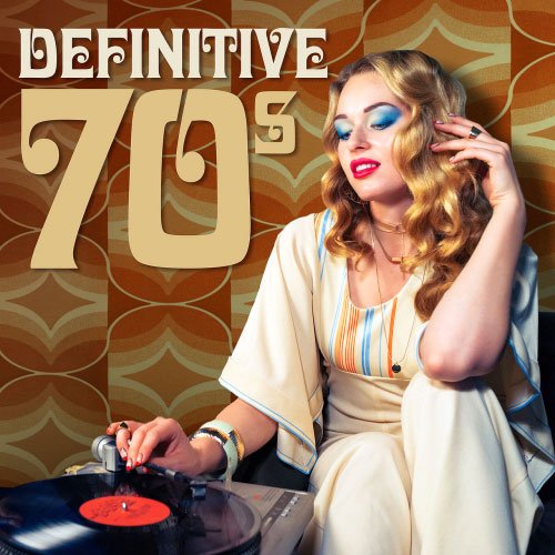 VA - Definitive 70s (X5 Music Group) (2018)