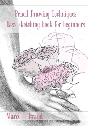 Download Pencil Drawing Techniques Easy sketching book