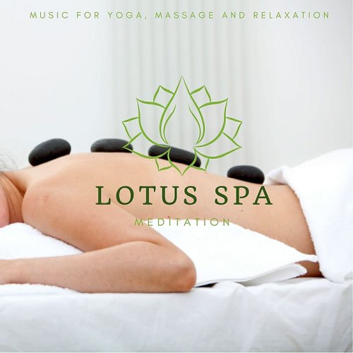 VA - Lotus Spa Meditation (Music For Yoga Massage And Relaxation) (2018)
