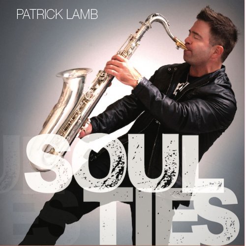 Patrick Lamb - Soul Ties (2018)