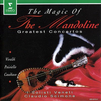 The Magic of the Mandoline – Concertos by Vivaldi, Paisiello &amp; Caudioso (1993) FLAC