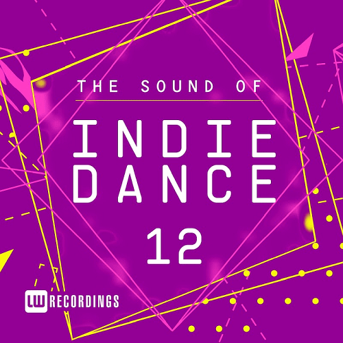 VA - The Sound Of Indie Dance Vol. 12 (2018)